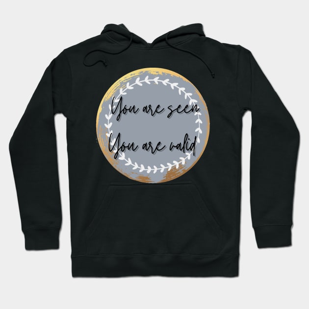 You are seen and valid metallic circle Hoodie by system51